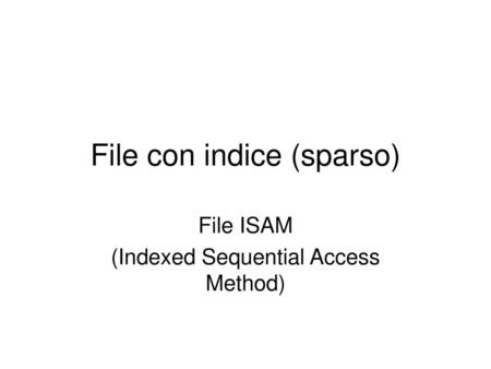 File con indice (sparso)