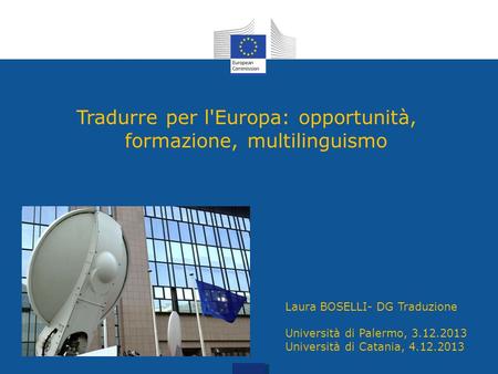 Tradurre per l'Europa: opportunità, formazione, multilinguismo