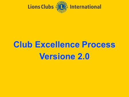 Club Excellence Process