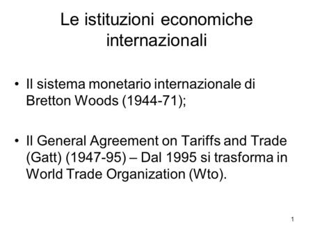 Le istituzioni economiche internazionali