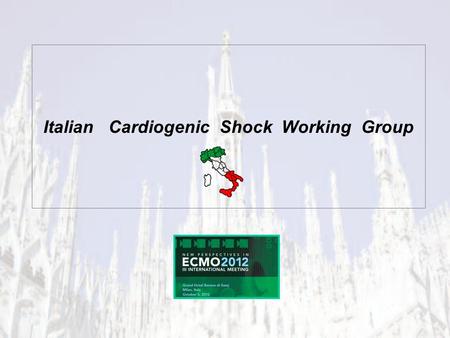 Italian Cardiogenic Shock Working Group. Group of physicians and other medical professional to clarify the management of Cardiogenic Shock in Italy Condivision.