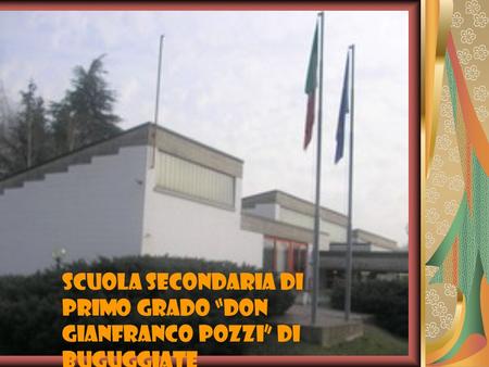 Scuola Secondaria di primo grado “Don Gianfranco Pozzi” di Buguggiate