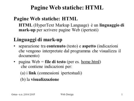 Pagine Web statiche: HTML