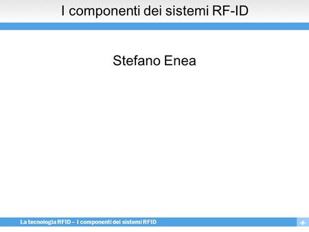 I componenti dei sistemi RF-ID