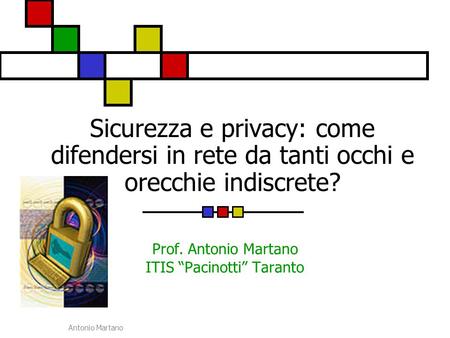 Prof. Antonio Martano ITIS “Pacinotti” Taranto