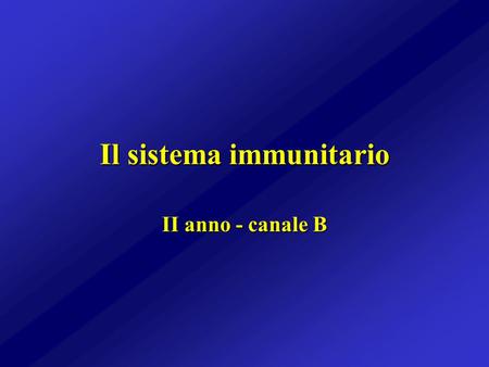 Il sistema immunitario