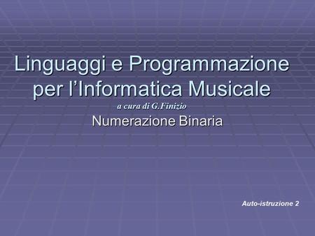 Linguaggi e Programmazione per l’Informatica Musicale