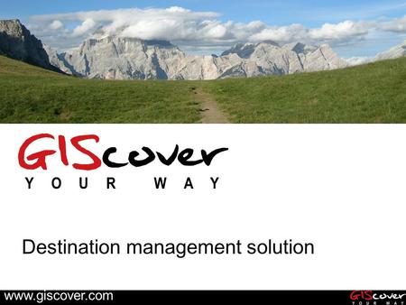 Destination management solution www.giscover.com.