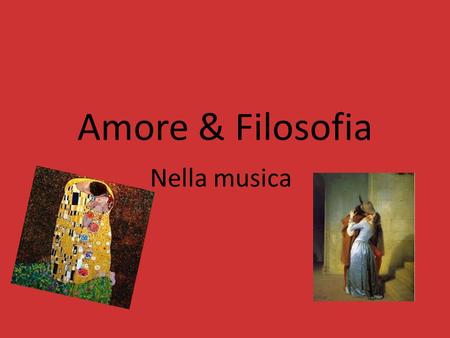 Amore & Filosofia Nella musica.