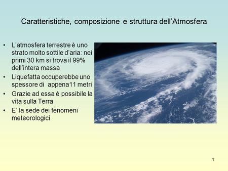 Caratteristiche, composizione e struttura dell’Atmosfera