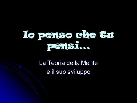 La Teoria della Mente e il suo sviluppo