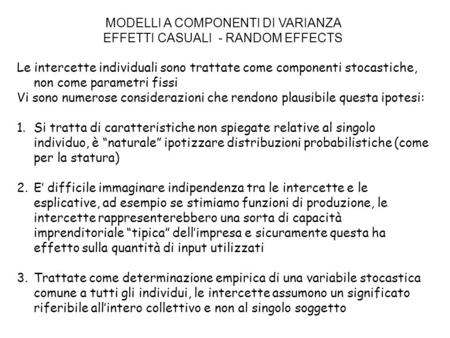 MODELLI A COMPONENTI DI VARIANZA EFFETTI CASUALI - RANDOM EFFECTS