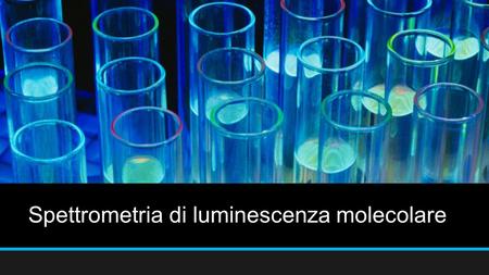 Spettrometria di luminescenza molecolare