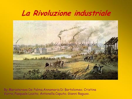 La Rivoluzione industriale