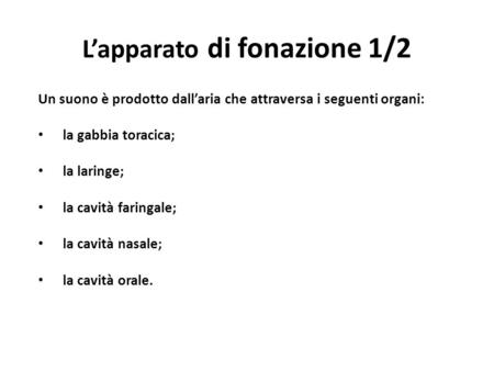 L’apparato di fonazione 1/2