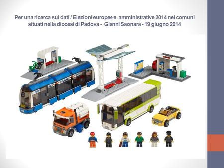 Per una ricerca sui dati / Elezioni europee e amministrative 2014 nei comuni situati nella diocesi di Padova - Gianni Saonara - 19 giugno 2014.