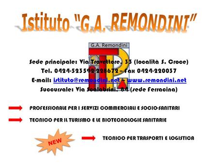 Istituto “G.A. REMONDINI”