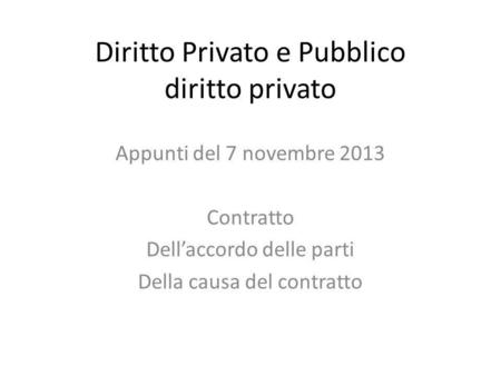 Diritto Privato e Pubblico diritto privato