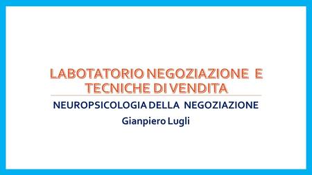 Labotatorio negozIazione e tecniche di vendita