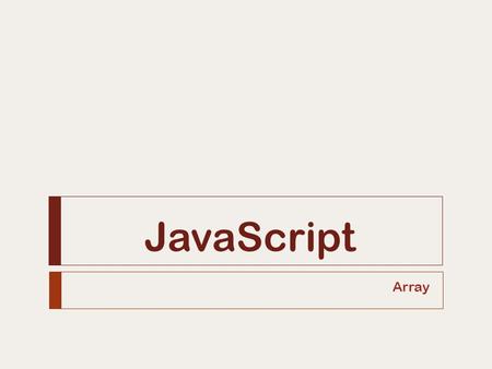 JavaScript Array.