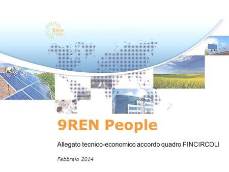 9REN People Allegato tecnico-economico accordo quadro FINCIRCOLI Febbraio 2014.