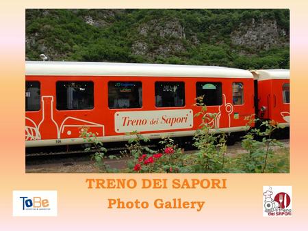 TRENO DEI SAPORI Photo Gallery
