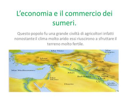 L’economia e il commercio dei sumeri.