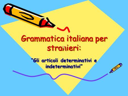 Grammatica italiana per stranieri: