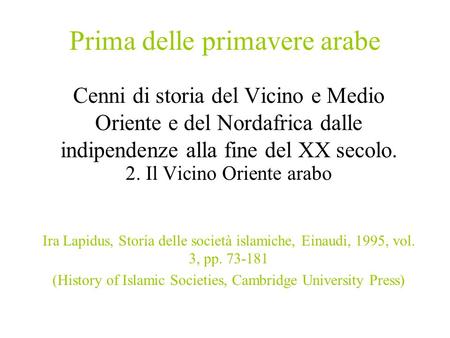 Prima delle primavere arabe