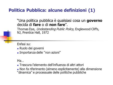 Politica Pubblica: alcune definizioni (1)