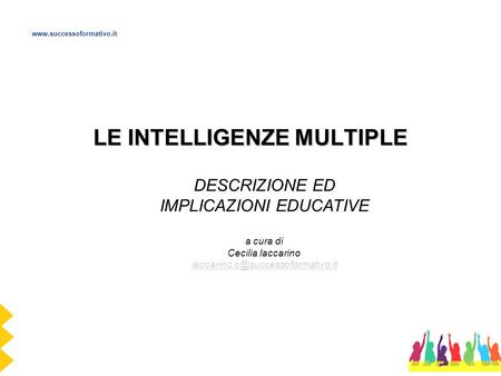 LE INTELLIGENZE MULTIPLE