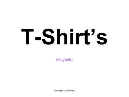 T-Shirt’s (Magliette) www.jackonline.eu.