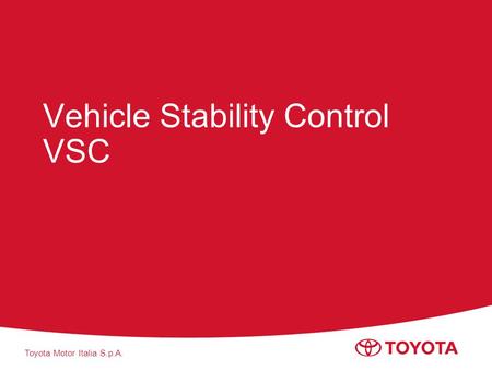 Vehicle Stability Control VSC