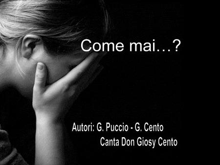 Autori: G. Puccio - G. Cento