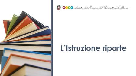 L’Istruzione riparte 1.