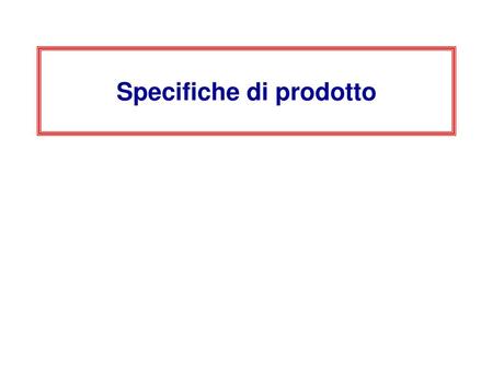 Specifiche di prodotto