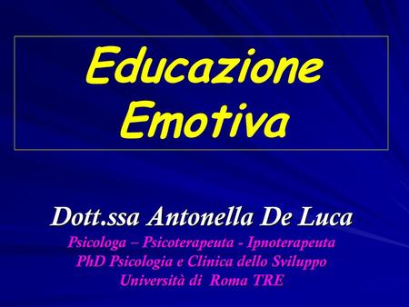 Educazione Emotiva Dott.ssa Antonella De Luca