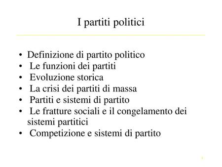 I partiti politici Definizione di partito politico