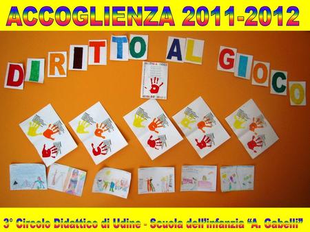 3° Circolo Didattico di Udine - Scuola dell’infanzia “A. Gabelli”