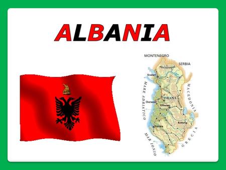 ALBANIA.