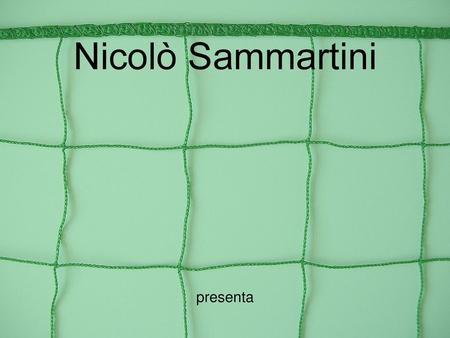 Nicolò Sammartini presenta