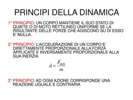 PRINCIPI DELLA DINAMICA