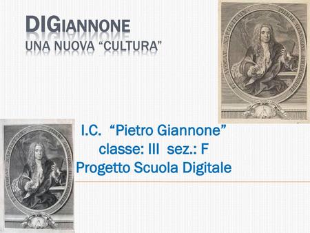 DIGiannone una nuova “cultura”