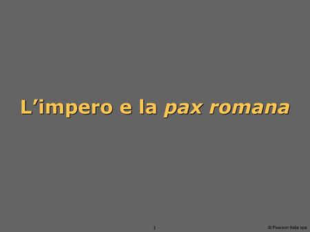 L’impero e la pax romana
