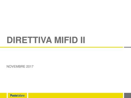 DIRETTIVA mifid II NOVEMBRE 2017.