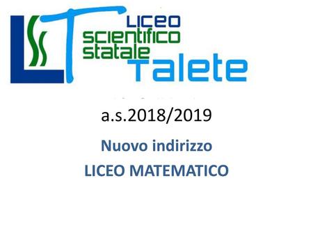 Nuovo indirizzo LICEO MATEMATICO