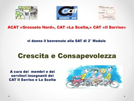 Crescita e Consapevolezza