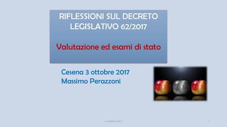 RIFLESSIONI SUL DECRETO LEGISLATIVO 62/2017