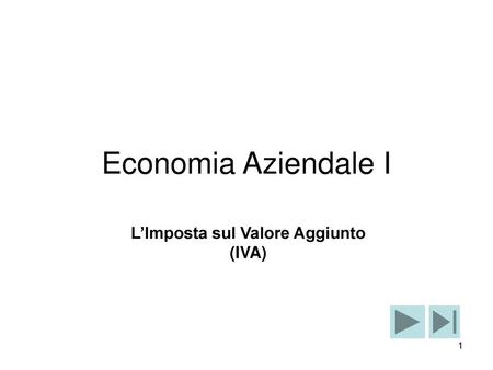 L’Imposta sul Valore Aggiunto (IVA)