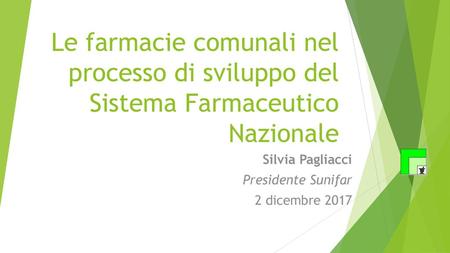 Silvia Pagliacci Presidente Sunifar 2 dicembre 2017